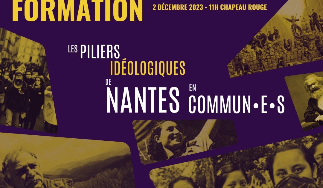🟡 Formation : les piliers idéologiques de Nantes en commun